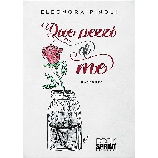 Due pezzi di me, Eleonora Pinoli
