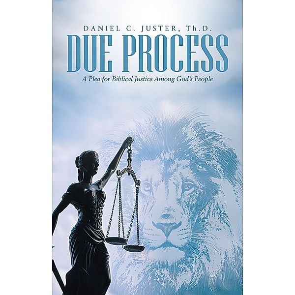 Due Process, Daniel C. Juster