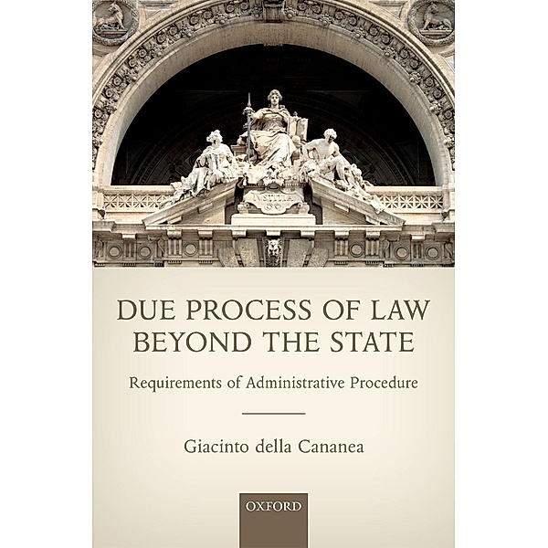 Due Process of Law Beyond the State, Giacinto della Cananea