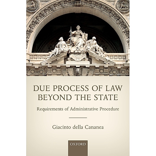 Due Process of Law Beyond the State, Giacinto Della Cananea