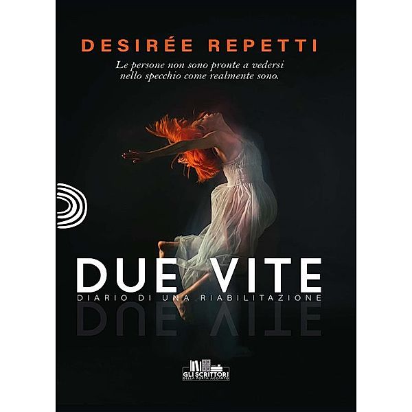 Due vite / Gli scrittori della porta accanto, Desirée Repetti