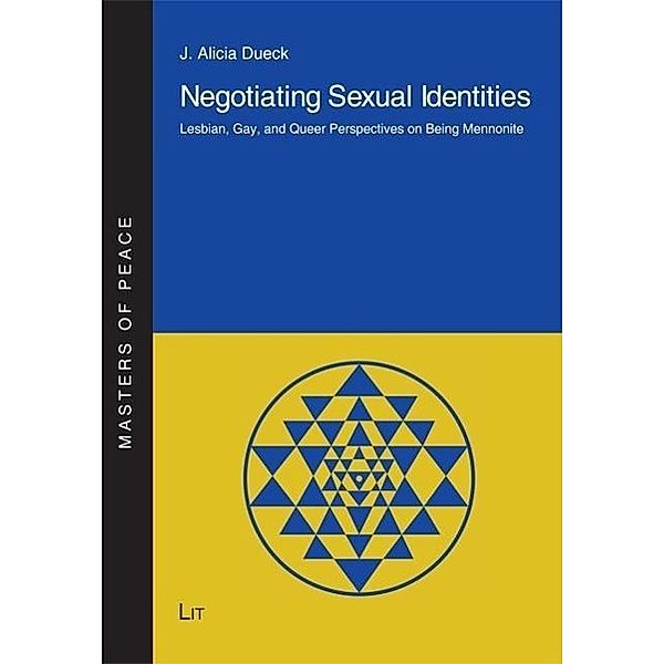 Dueck, J: Negotiating Sexual Identities, J. Alicia Dueck