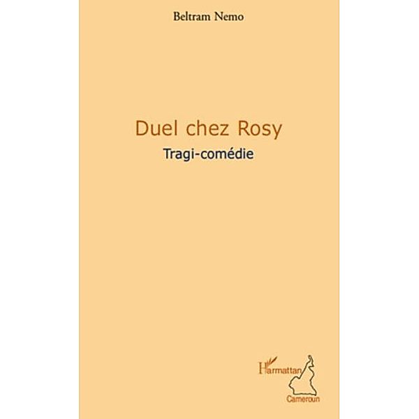 Duel chez rosy - tragi-comedie / Hors-collection, Beltram Nemo