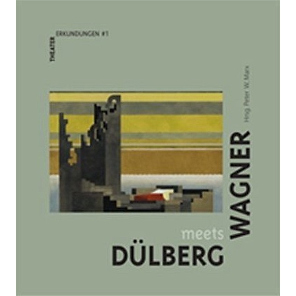 Dülberg meets Wagner