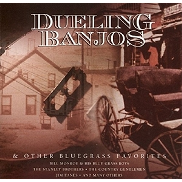 Dueling Banjos & Other Bluegrass Favorites, Diverse Interpreten