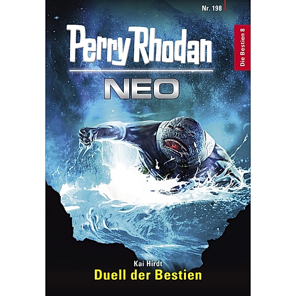 Duell der Bestien / Perry Rhodan - Neo Bd.198, Kai Hirdt