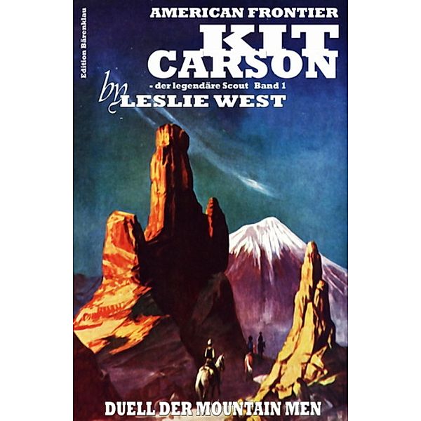 Duell der Mountain Men (Kit Carson 1), Leslie West