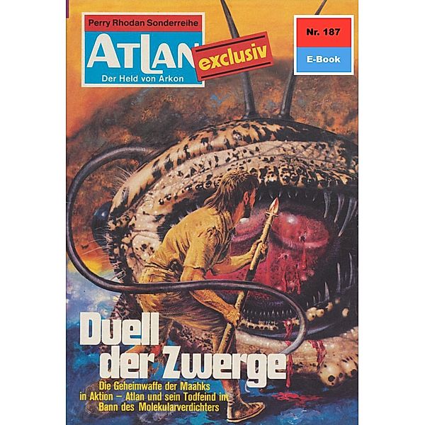 Duell der Zwerge (Heftroman) / Perry Rhodan - Atlan-Zyklus ATLAN exklusiv / USO Bd.187, Dirk Hess