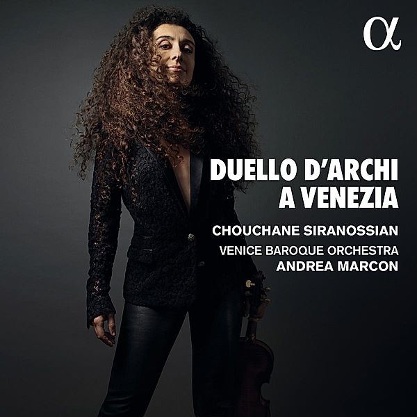 Duello D'Archi A Venezia, C. Siranossian, Marcon, Venice Baroque Orchestra