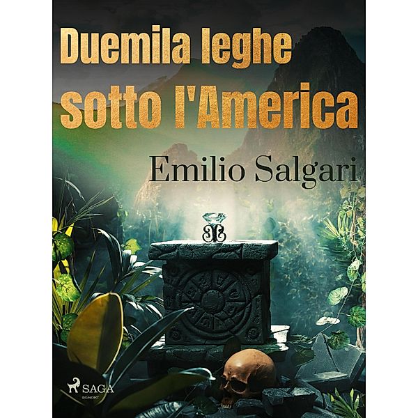 Duemila leghe sotto l'America, Emilio Salgari