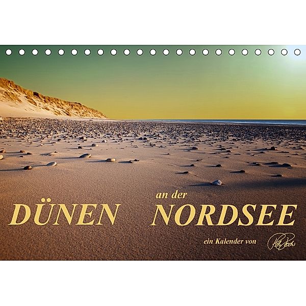 Dünen - an der Nordsee (Tischkalender 2018 DIN A5 quer), Peter Roder