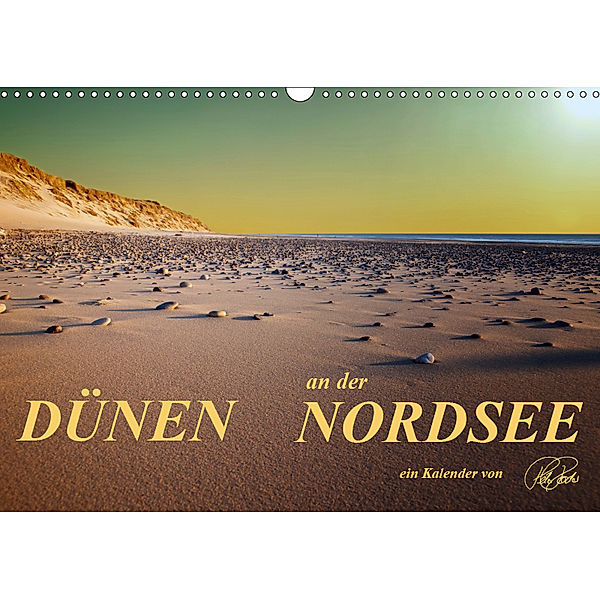 Dünen - an der Nordsee (Wandkalender 2019 DIN A3 quer), Peter Roder