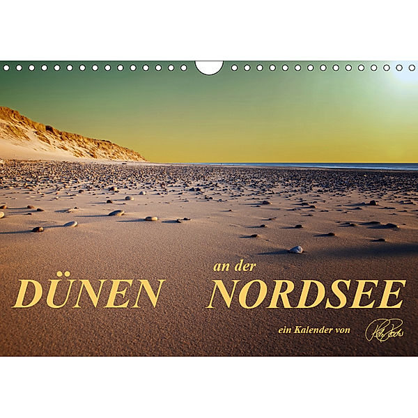 Dünen - an der Nordsee (Wandkalender 2019 DIN A4 quer), Peter Roder