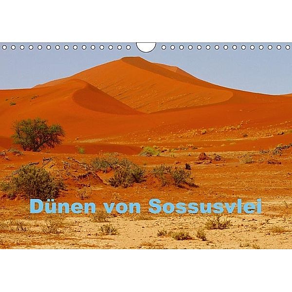 Dünen von Sossusvlei (Wandkalender 2017 DIN A4 quer), Daniel Schneeberger