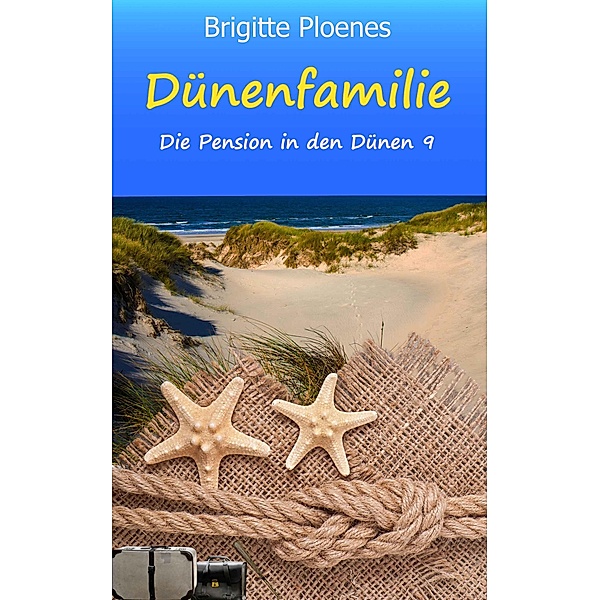 Dünenfamilie / Die Pension in den Dünen Bd.9, Brigitte Ploenes