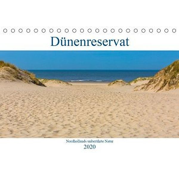 Dünenreservat - Nordhollands unberührte Natur (Tischkalender 2020 DIN A5 quer), Janina Kufner