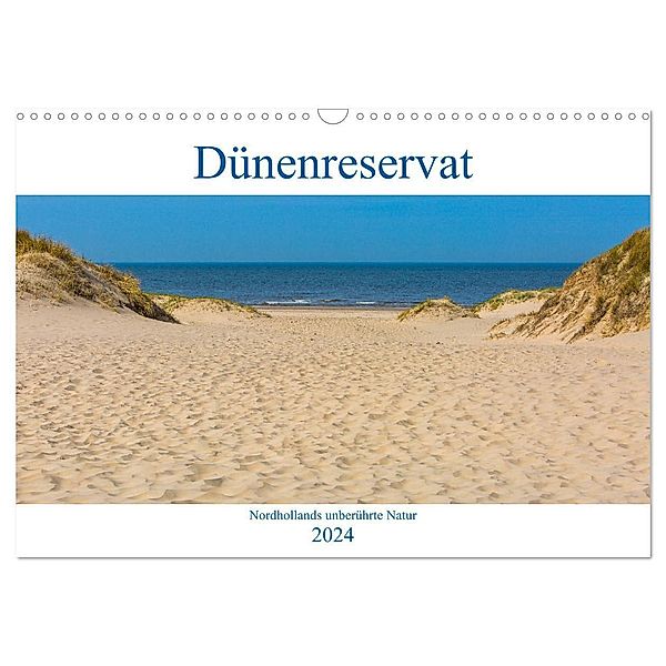 Dünenreservat - Nordhollands unberührte Natur (Wandkalender 2024 DIN A3 quer), CALVENDO Monatskalender, Janina Kufner