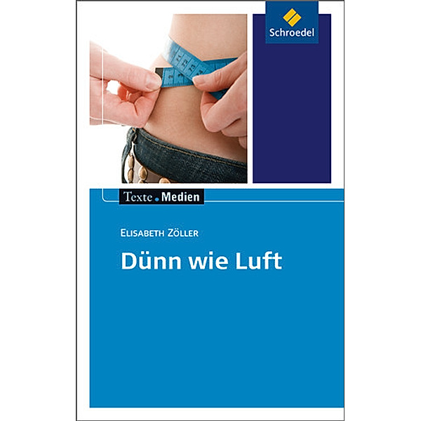 Dünn wie Luft, Textausgabe mit Materialien, Brigitte Kolloch, Elisabeth Zöller