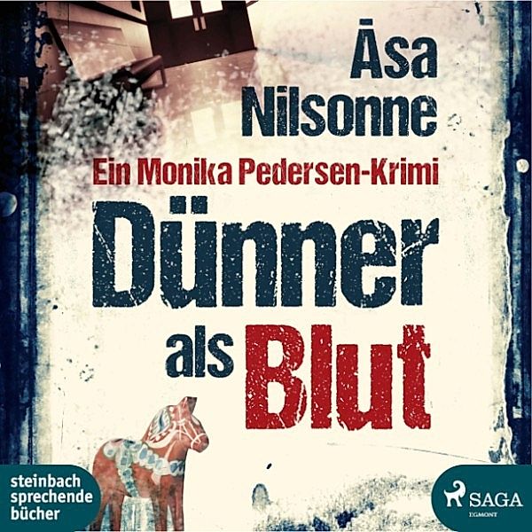 Dünner als Blut (Ungekürzt), Åsa Nilsonne