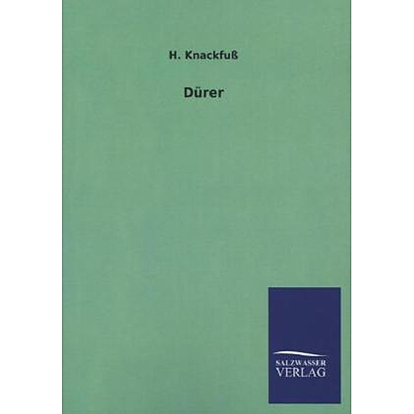 Dürer, Hubert Knackfuss