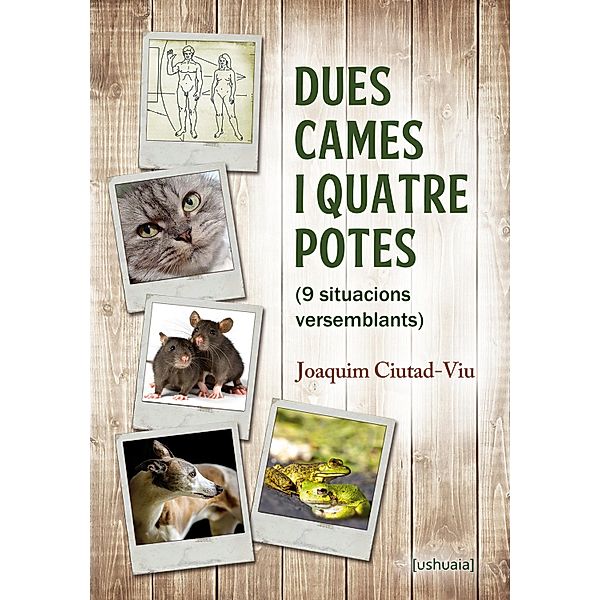 Dues cames i quatre potes / Relatos, Joaquim Ciutad-Viu