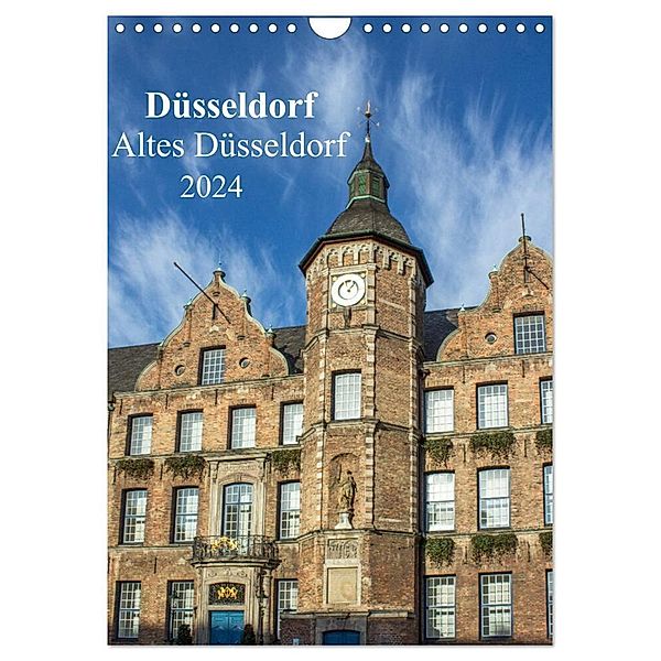 Düsseldorf - Altes Düsseldorf (Wandkalender 2024 DIN A4 hoch), CALVENDO Monatskalender, pixs:sell