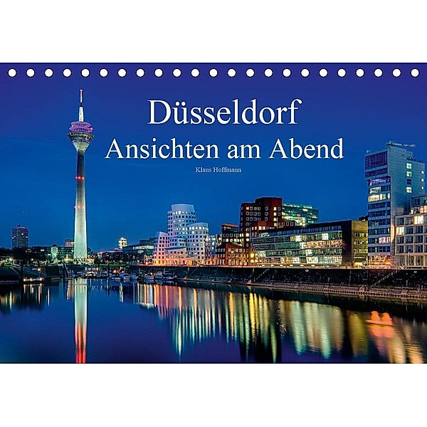 Düsseldorf - Ansichten am Abend (Tischkalender 2020 DIN A5 quer), Klaus Hoffmann