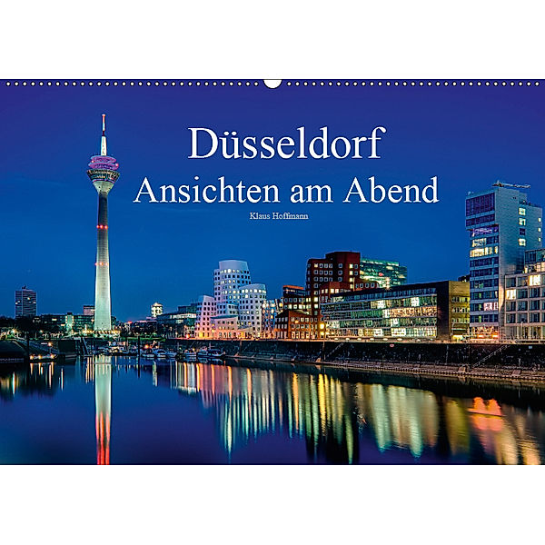Düsseldorf - Ansichten am Abend (Wandkalender 2019 DIN A2 quer), Klaus Hoffmann