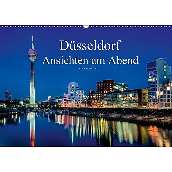 Düsseldorf - Ansichten am Abend (Wandkalender 2020 DIN A2 quer), Klaus Hoffmann