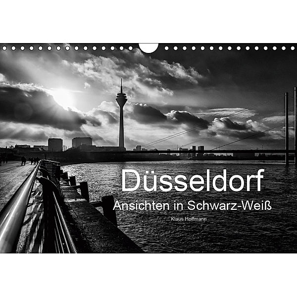 Düsseldorf Ansichten in Schwarz-Weiss (Wandkalender 2019 DIN A4 quer), Klaus Hoffmann