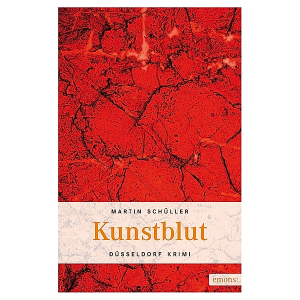 Düsseldorf Krimi: 5 Kunstblut, Martin Schüller