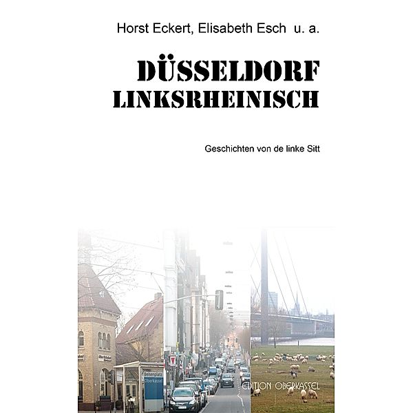 Düsseldorf linksrheinisch, Horst Eckert, Elisabeth Esch