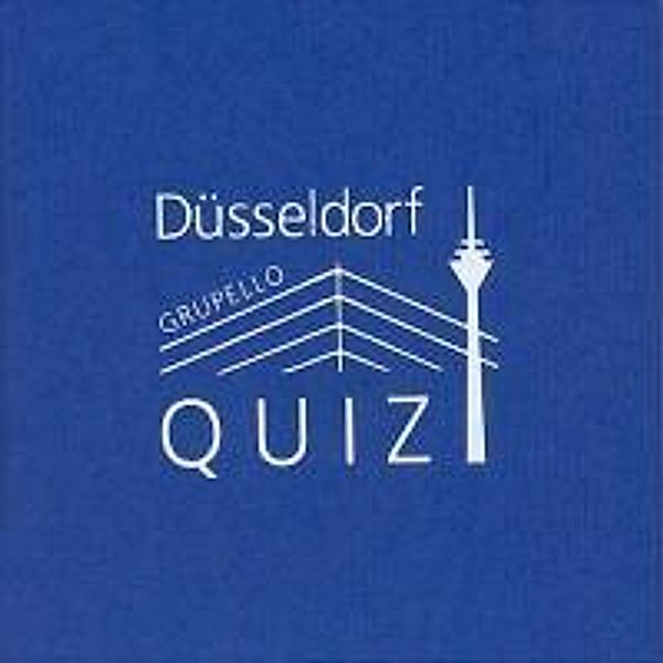 Düsseldorf-Quiz; ., Rainer Hüttenhain