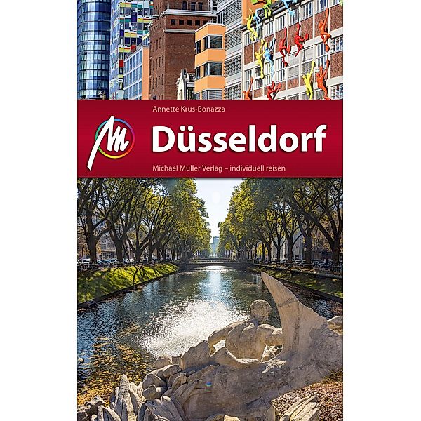 Düsseldorf Reiseführer Michael Müller Verlag / MM-City, Annette Krus-Bonazza
