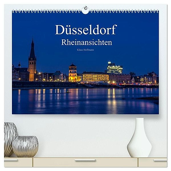 Düsseldorf - Rheinansichten (hochwertiger Premium Wandkalender 2024 DIN A2 quer), Kunstdruck in Hochglanz, Klaus Hoffmann