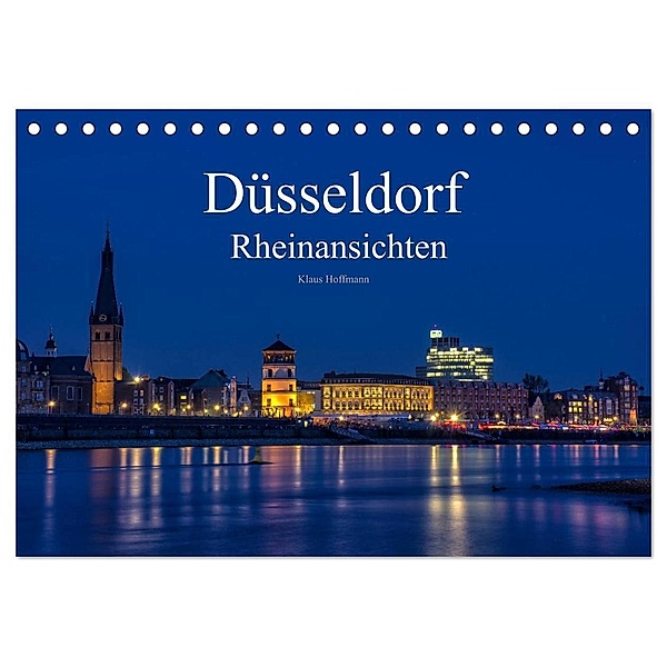 Düsseldorf - Rheinansichten (Tischkalender 2024 DIN A5 quer), CALVENDO Monatskalender, Klaus Hoffmann