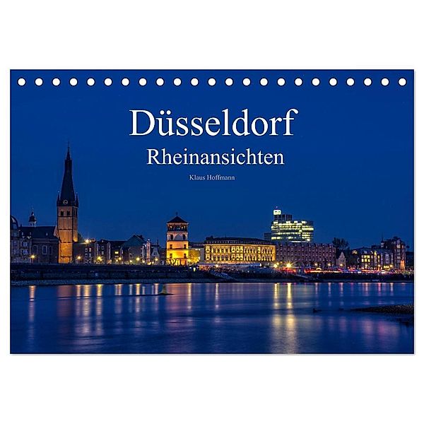 Düsseldorf - Rheinansichten (Tischkalender 2025 DIN A5 quer), CALVENDO Monatskalender, Calvendo, Klaus Hoffmann