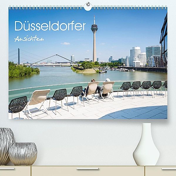 Düsseldorfer - Ansichten (Premium, hochwertiger DIN A2 Wandkalender 2020, Kunstdruck in Hochglanz)