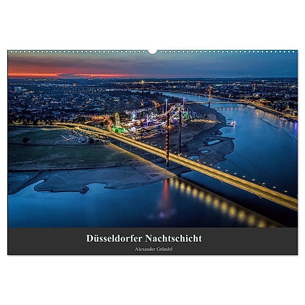 Düsseldorfer Nachtschicht (Wandkalender 2024 DIN A2 quer), CALVENDO Monatskalender, Alexander Gründel