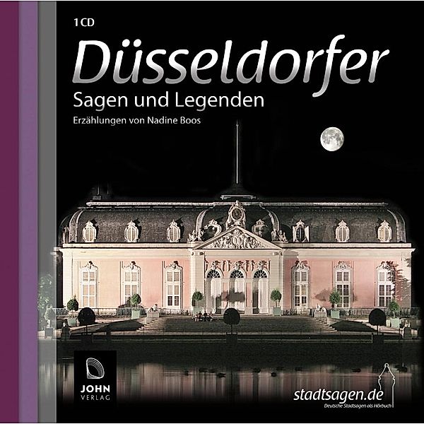 Düsseldorfer Sagen und Legenden, 1 Audio-CD, Nadine Boos