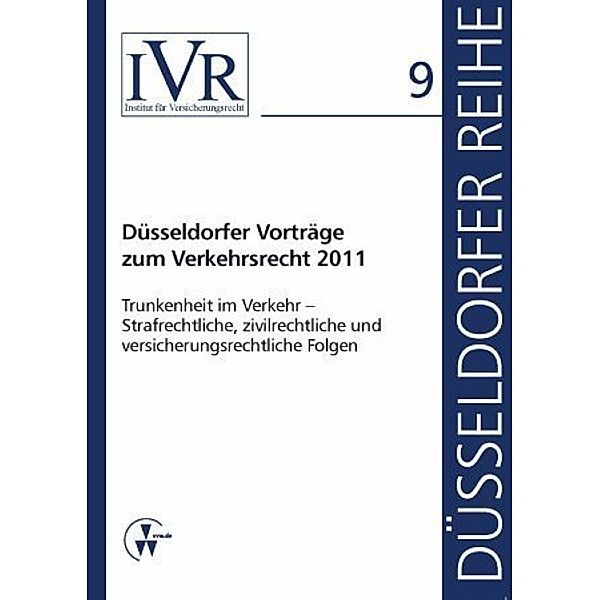 Düsseldorfer Vorträge zum Verkehrsrecht 2011