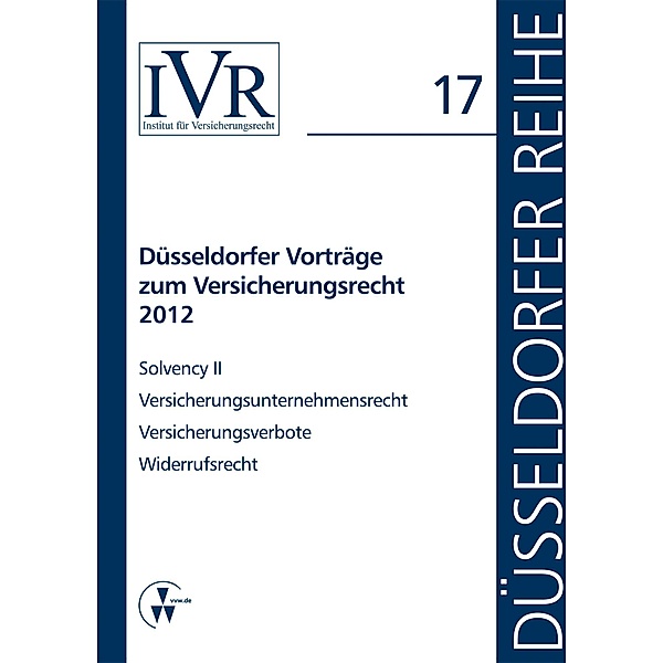 Düsseldorfer Vorträge zum Versicherungsrecht 2012, Dirk Looschelders, Lothar Michael