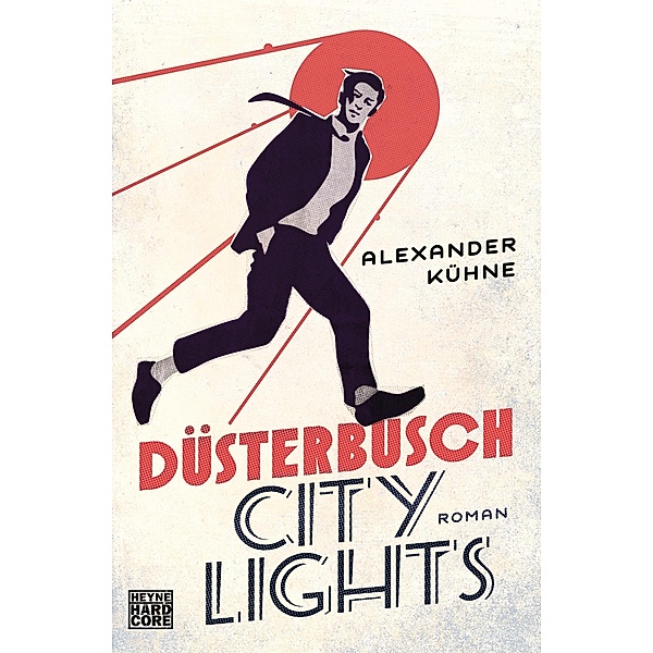 Düsterbusch City Lights / Düsterbusch Bd.1, Alexander Kühne