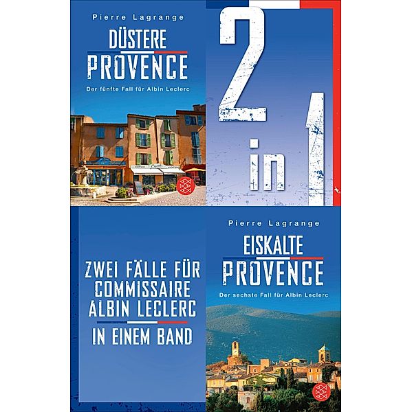 Düstere Provence / Eiskalte Provence - Zwei Fälle für Commissaire Albin Leclerc in einem Band, Pierre Lagrange