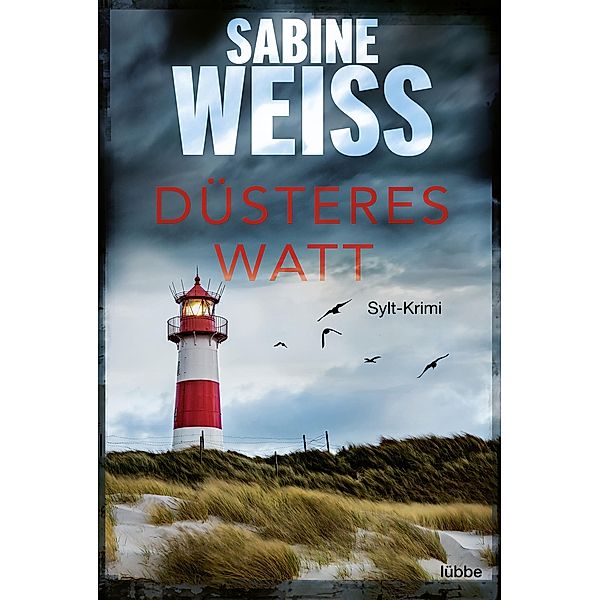 Düsteres Watt / Liv Lammers Bd.6, Sabine Weiß