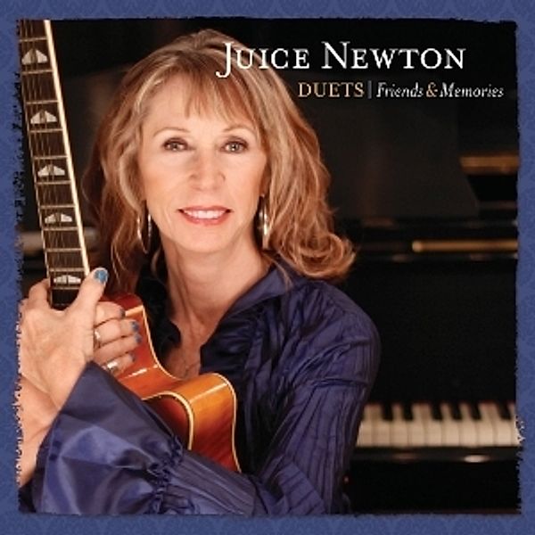 Duets: Friends & Memories, Juice Newton
