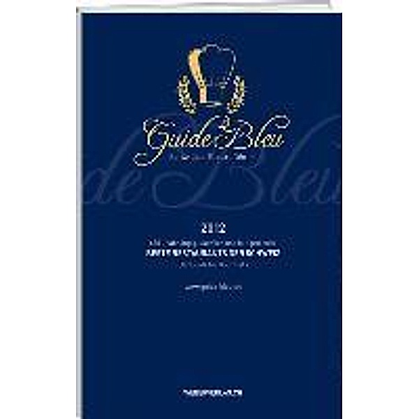 Dütsch, I: Guide Bleu Suisse - Guide gastronomique 2012/13, Irma Dütsch, Karl Wild