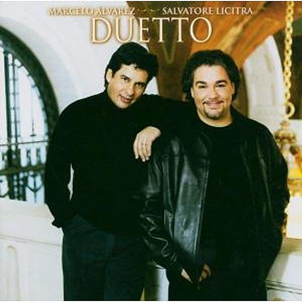 Duetto (International Version), Marcello Alvarez, Salva Licitra