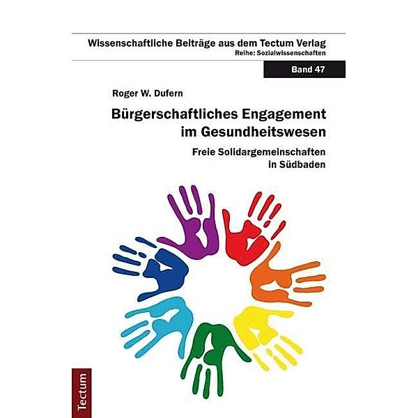 Dufern, R: Bürgerschaftliches Engagement im Gesundheitswesen, Roger W. Dufern