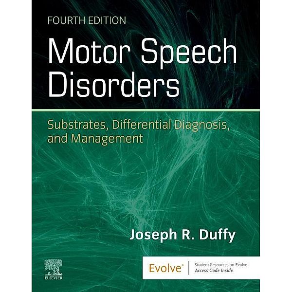 Duffy, J: Motor Speech Disorders, Joseph R. Duffy